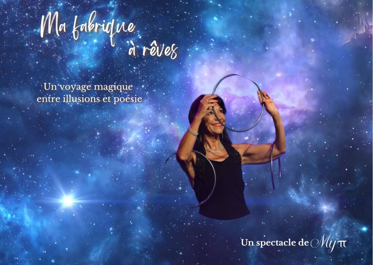Mypi Magie Fabrique à rêves